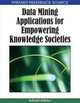 Data Mining Applications for Empowering Knowledge Societies, 