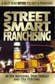 Street Smart Franchising, Joe Mathews, Don DeBolt, Deb Percival 