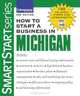 How to Start a Business in Michigan (Smart Start), Entrepreneur Press 
