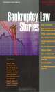 Bankruptcy Stories (Law Stories), 
