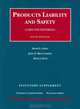 Products Liability and Safety: Cases and Materials, 5th Edition, 2007 Cases and Statutory Supplement, David G. Owen, John E. Montgomery, Mary J. Davis 