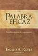 Palabra Eficaz, Emilio Reyes 