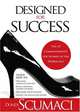 Designed for Success: The 10 Commandments for Women in the Workplace, Dondi Scumaci 