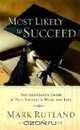 Most Likely to Succeed, Mark Rutland, Travis Rutland 