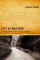 Left of Matthew: Exploring the Great Ideas of the Old Testament, Norman Hubbard 
