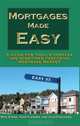 Mortgages Made Easy: Silicon Valley, California Edition, Rick Stern, Todd Flesner, Julie Stern Fukuhara 