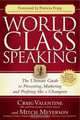 World Class Speaking: The Ultimate Guide to Presenting, Marketing and Profiting Like a Champion, Craig Valentine, Mitch Meyerson 