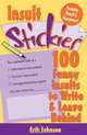 Insult Stickies: 100 Funny Insults to Write & Leave Behind (Stickies), Erik Johnson 