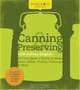 Homemade Living: Canning & Preserving with Ashley English: All You Need to Know to Make Jams, Jellies, Pickles, Chutneys & More, Ashley English 