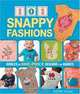 101 Snappy Fashions: Oodles of One-Piece Designs for Babies, Cathie Filian 