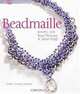 Beadmaille: Jewelry with Bead Weaving & Metal Rings (Lark Jewelry Book), Cindy Thomas Pankopf 