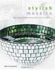 Stylish Mosaics: Over 20 Contemporary Projects for Your Home, Anne Cardwell 