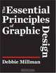 The Essential Principles Of Graphic Design, Debbie Millman 