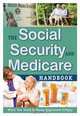 The Social Security and Medicare Handbook: What You Need to Know Explained Simply, V.R. Leonard 