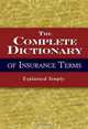 The Complete Dictionary of Insurance Terms Explained Simply, Atlantic Publishing Company 