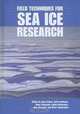 Field Techniques for Sea Ice Research, 