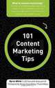 101 Content Marketing Tips, Byron White 