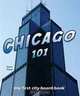Chicago 101: My First City-board-book (101 Board Books), Brad M. Epstein 