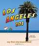 Los Angeles 101: My First City-board-book (101 Board Books), Brad M. Epstein 
