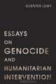 Essays on Genocide and Humanitarian Intervention (Utah Series in Middle East Studies), Guenter Lewy 