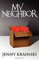 My Neighbor, Jenny Krainski 