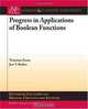 Progress in Applications of Boolean Functions (Synthesis Lectures on Digital Circuits and Systems), Tsutomu Sasao, Jon T. Butler 