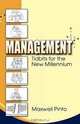 Management: Tidbits For The New Millennium, Max Pinto 