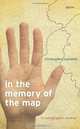 In the Memory of the Map: A Cartographic Memoir (Sightline Books), Christopher Norment 