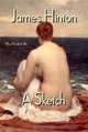 James Hinton: A Sketch, Mrs. Havelock Ellis 