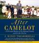 After Camelot (Playaway Adult Nonfiction), J. Randy Taraborelli 