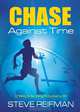 Chase Against Time (Chase Manning Mystery), Steve Reifman 