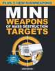 Mini Weapons of Mass Destruction Targets: 100+ Tear-Out Targets, Plus 5 New Mini Weapons, John Austin 
