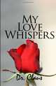 My Love Whispers, Dr Claus 