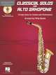 Classical Solos For E-Flat Alto Saxophone BK/CD-ROM (Hal Leonard Instumental Play-Along), Philip Sparke 