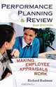 Performance Planning and Review: Making Employee Appraisals Work, Richard Rudman 