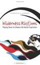 Wilderness Rhythms, Chadwick H Clifford 