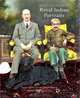 Posing for Posterity: Royal Indian Portraits, Pramod Kumar KG 