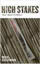 High Stakes: How I Blew ?14 Million, Nigel Goldman 