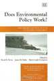 Does Environmental Policy Work: The Theory and Practice of Outcomes Assessment (New Horizons in Environmental Economics), 