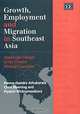 Growth, Employment and Migration in Southeast Asia: Structural Change in the Greater Mekong Countries, Prema-Chandra Athukoralge, Chris Manning, Piyasiri Wickramasekara, Piyasiri Wickaramasekara 