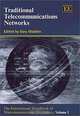 Traditional Telecommunications Networks: The International Handbook of Telecommunications Economics (The International Handbook of Telecommunications Economics, V. 1), Gary Madden 