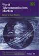 World Telecommunications Markets: The International Handbook of Telecommunications Economics (The International Handbook of Telecommunications Economics, V. 3), 