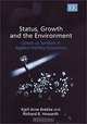 Status, Growth and the Environment: Goods As Symbols in Applied Welfare Economics, Kjell Arne Brekke, Richard B. Howarth 