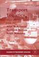 Transport Logistics (Classics in Transport Analysis Series), 
