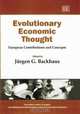 Evolutionary Economic Thought: European Contributions and Concepts (New Horizons in Institutional and Evolutionary Economics Series), 