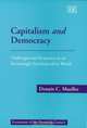 Capitalism and Democracy: Challenges and Responses in an Increasingly Independent World (Economists of the Twentieth Century), Dennis C. Mueller 