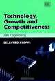 Technology, Growth and Competitiveness: Selected Essays, Jan Fagerberg 