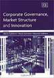 Corporate Governance, Market Structure and Innovation, Mario Calderini, Paola Garrone, Maurizio Sobrero 