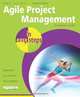 Agile Project Management in Easy Steps, John Carroll 