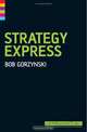 Strategy Express, John Middleton, Bob Gorzynski 